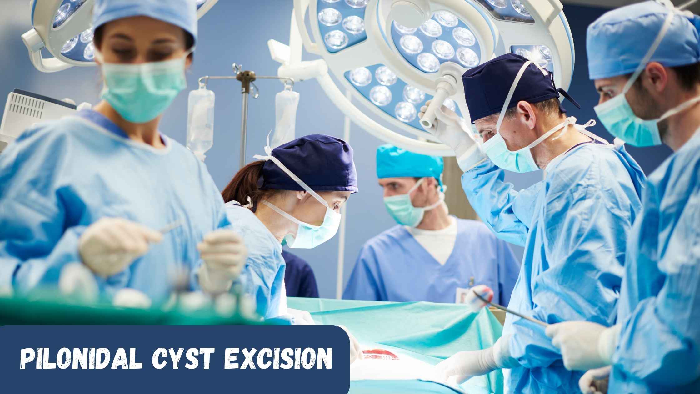pilonidal cyst excision